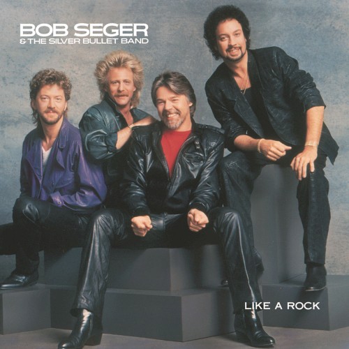 Bob Seger & the Silver Bullet Band